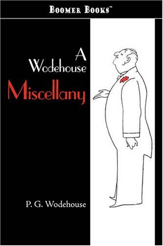 A Wodehouse Miscellany [ePUB]
